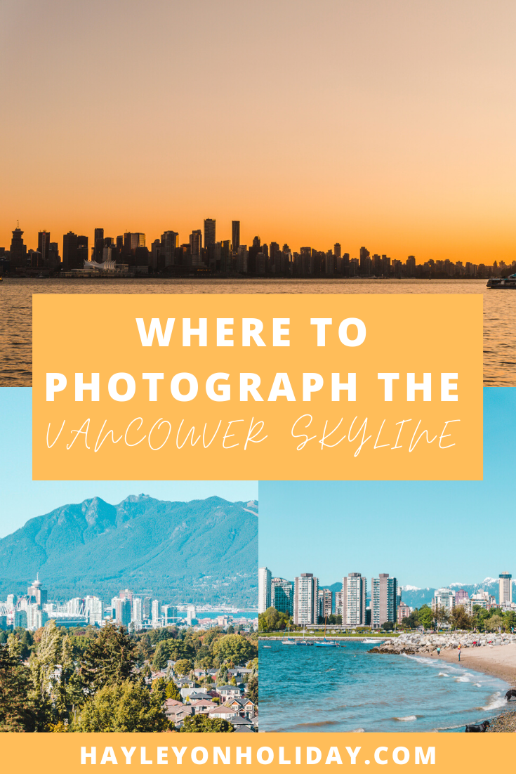 The best views in Vancouver - over 15 places to visit to take photos of the Vancouver skyline.