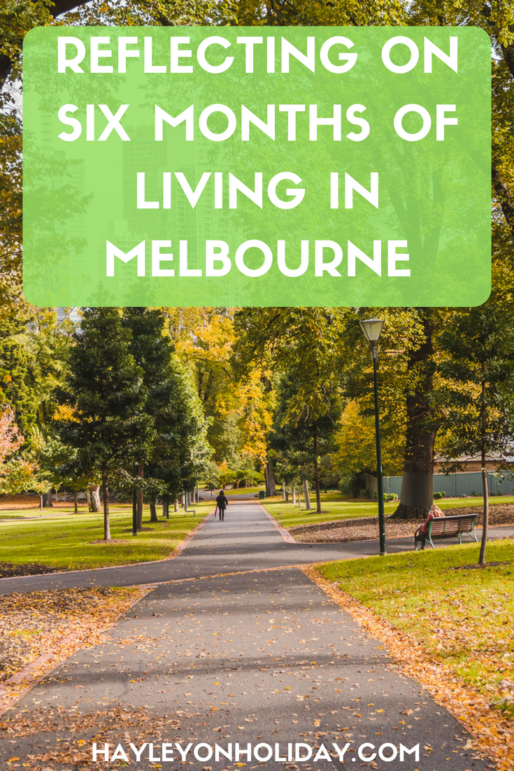 Reflecting on six months of living back in Melbourne, Australia